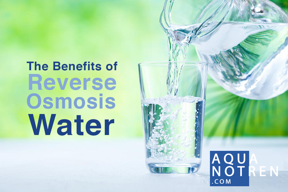 فواید نوشیدن آب اسمز معکوس